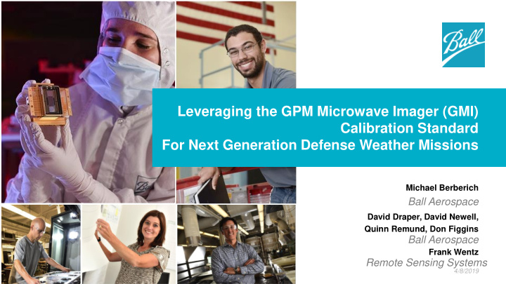 leveraging the gpm microwave imager gmi calibration