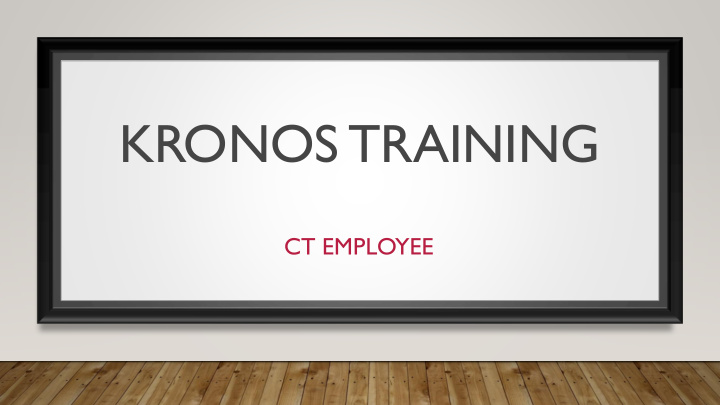 kronos training