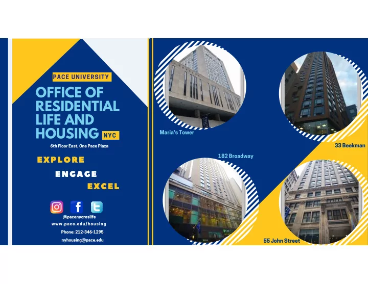 office of residential life and housing o b ilding i he c
