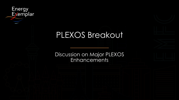 plexos breakout