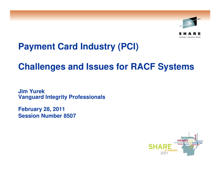 payment card industry pci challenges and issues for racf