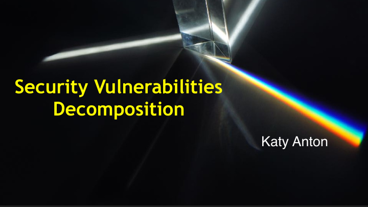 security vulnerabilities decomposition