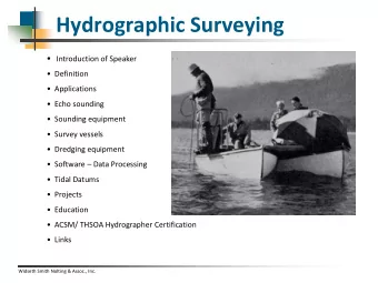 Hydrographic Surveying  Introduction of Speaker  Definition  Applications  Echo