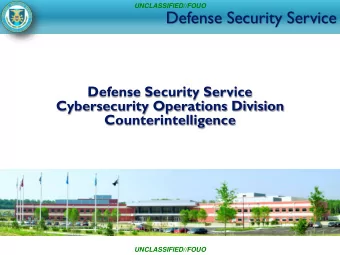 Defense Security Service  Defense Security Service  Cybersecurity Operations Division