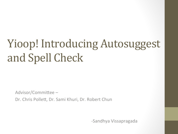 yioop introducing autosuggest and spell check