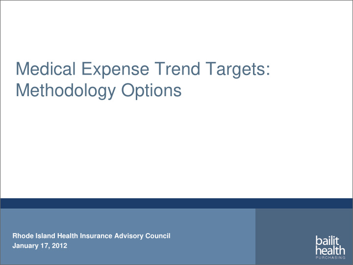 medical expense trend targets methodology options