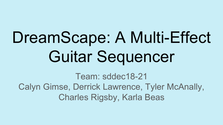 dreamscape a multi effect guitar sequencer