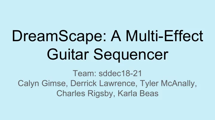 dreamscape a multi effect guitar sequencer