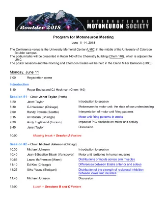 Program for Motoneuron Meeting  June 11-14, 2018  The Conference venue is the University Memorial