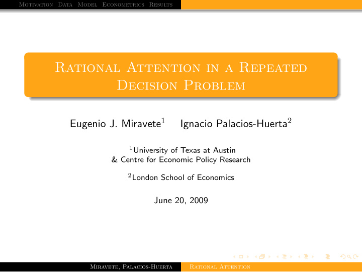 rational attention in a repeated decision problem