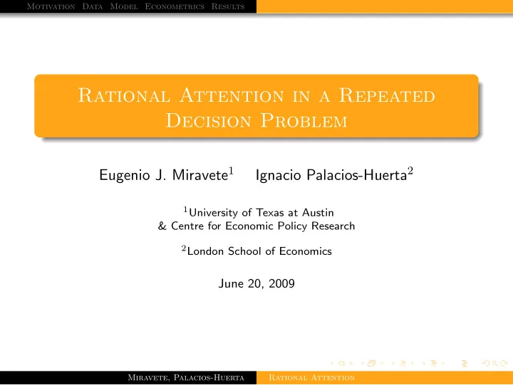 rational attention in a repeated decision problem