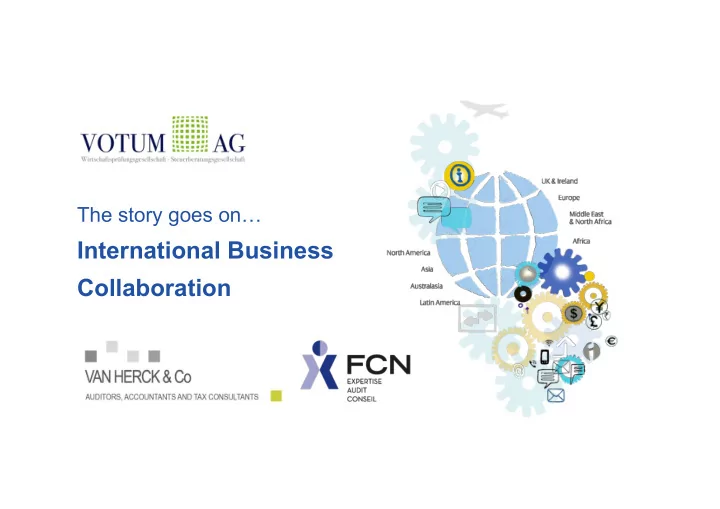 the story goes on international business collaboration