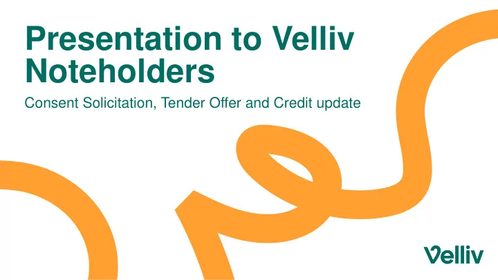 presentation to velliv noteholders