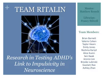 +  Mentor:  Matthew Roesch  Librarian:  Francy Stilwell  Team Members:  Brian Barnett  Valerie