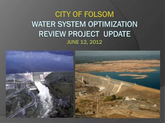 1  Folsom Service Area/Water Supply  Summary
