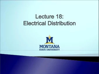 Lectur  Lecture 18:  e 18:  Electr  Electrical Distr  ical Distribution  ibution  Exam  Example: