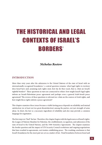 The hisTorical and legal  conTexTs of israels  Borders  1  Nicholas Rostow  IntroductIon  More