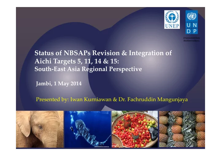 status of nbsaps revision integration of aichi targets 5