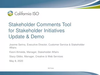 Stakeholder Comments Tool  for Stakeholder Initiatives  Update &amp; Demo  Joanne Serina, Executive