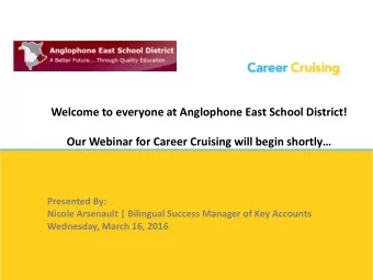 Presented By:  Nicole Arsenault | Bilingual Success Manager of Key Accounts  Wednesday, March 16,