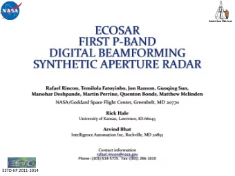 ESTO-IIP 2011-2014  Introduction  Goddard Space Flight Center  EcoSAR is a new radar development