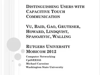 V U , B AID , G AO , G RUTESER , H OWARD , L INDQVIST , S PASOJEVIC , W ALLING R UTGERS U NIVERSITY
