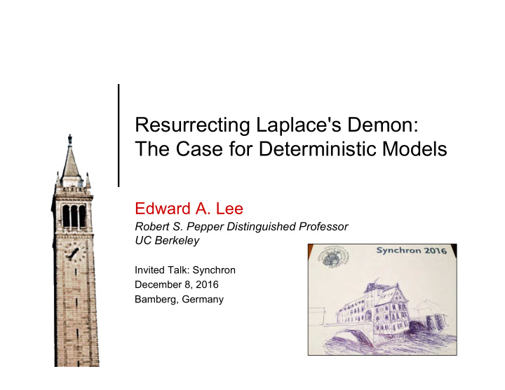 resurrecting laplace s demon the case for deterministic