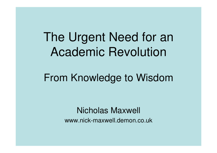 the urgent need for an academic revolution