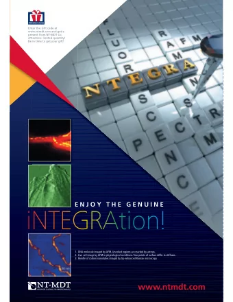E N J O Y  T H E  G E N U I N E  1.  DNA molecule imaged by AFM. Uncoiled regions are marked by
