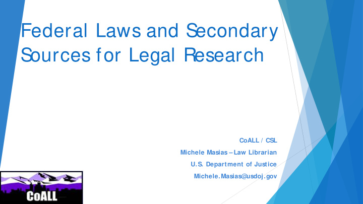federal laws and s econdary s ources for legal research