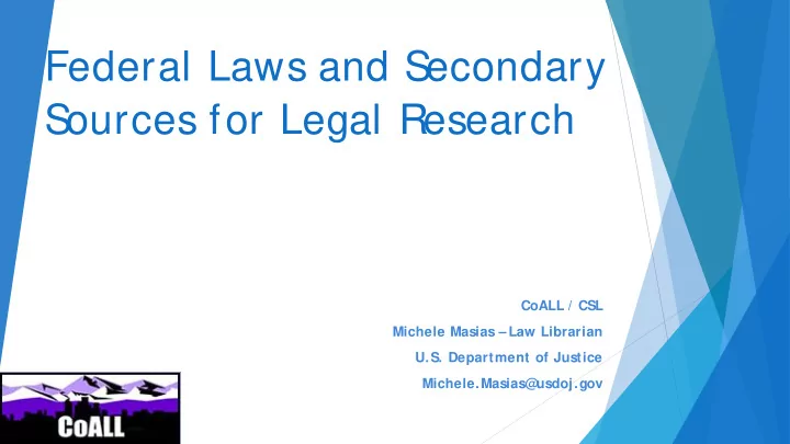 federal laws and s econdary s ources for legal research
