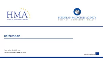 Referentials  Presented by: Isabel Chicharo  Deputy Programme Manager for SPOR  An agency of the