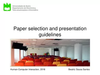 guidelines  Human-Computer Interaction, 2018  Beatriz Sousa Santos  This year you may read and