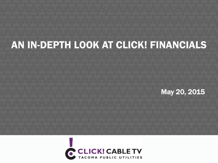 an in depth look at click financials