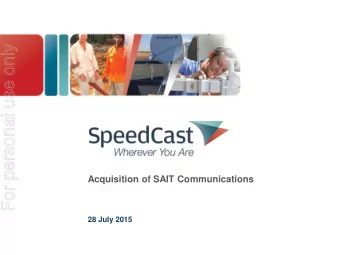 For personal use only  Acquisition of SAIT Communications  28 July 2015  Conference call details