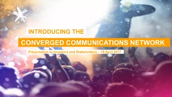 CONVERGED COMMUNICATIONS NETWORK  Presentation to Investors and Stakeholders  19 April 2017