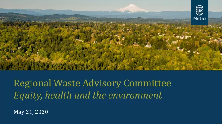 regional waste advisory committee equity health and the