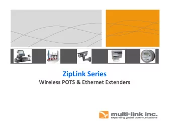 ZipLink Series Wireless POTS &amp; Ethernet Extenders Dont Trench it  ZIP it! When