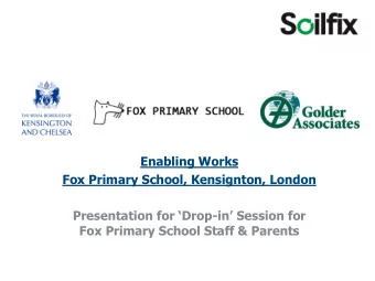 Presentation Contents 1. Whos Who  2. Where are the works to be undertaken  3. Preparatory works