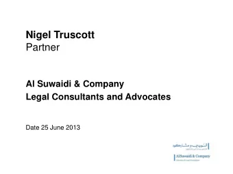 Partner  Al Suwaidi &amp; Company  Legal Consultants and Advocates  Date 25 June 2013  Effective