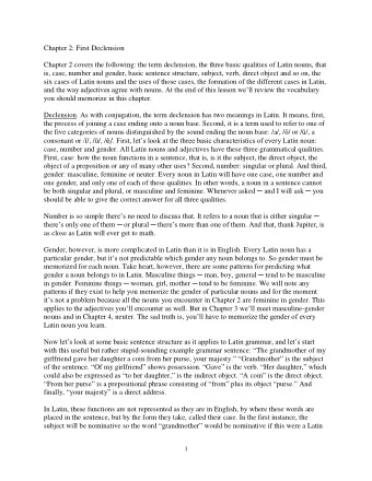 Chapter 2: First Declension  Chapter 2 covers the following: the term declension, the three basic