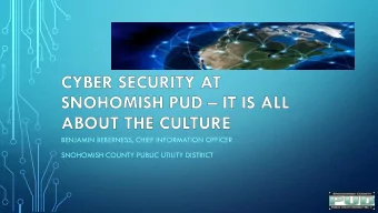 BENJAMIN BEBERNESS, CHIEF INFORMATION OFFICER  SNOHOMISH COUNTY PUBLIC UTILITY DISTRICT  AGENDA