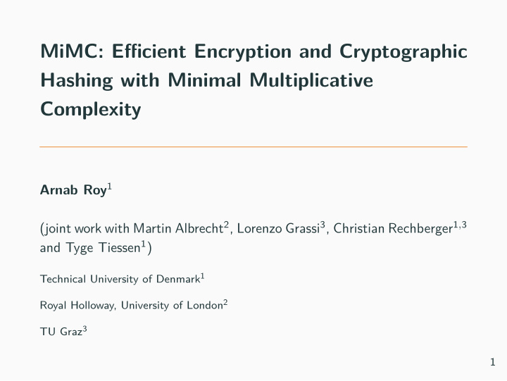 mimc efficient encryption and cryptographic hashing with