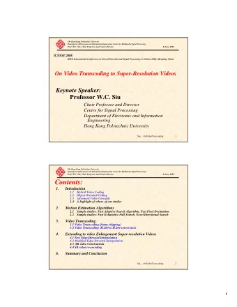 Contents:  1.  Introduction  1.1  Hybrid Video Coding  1.2  Object Oriented Coding  1.3  Advanced