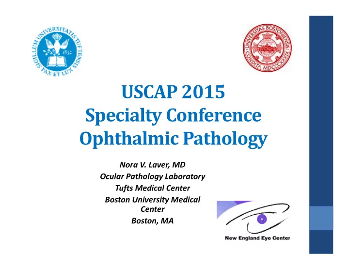 uscap 2015 specialty conference ophthalmic pathology