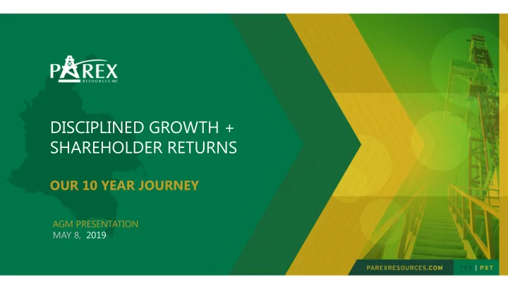 disciplined growth shareholder returns