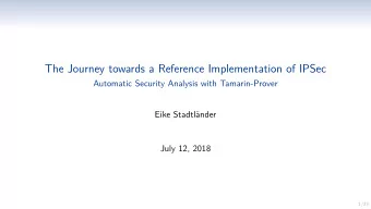 The Journey towards a Reference Implementation of IPSec  Automatic Security Analysis with