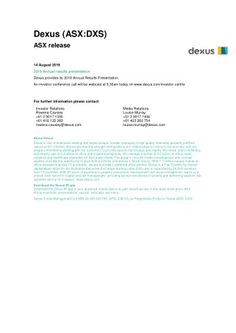 Dexus (ASX:DXS) ASX release  14 August 2019  2019 Annual results presentation  Dexus provides its