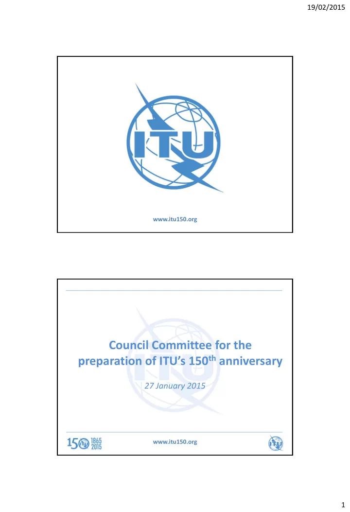 council committee for the preparation of itu s 150 th