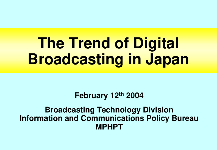 the trend of digital broadcasting in japan